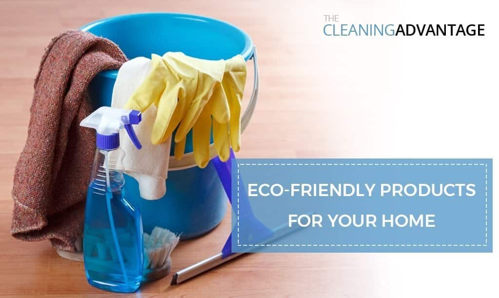 Eco-Friendly Products for Your Home